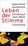 Leben der Stimme - Hans Ulrich Gumbrecht - 9783518588260