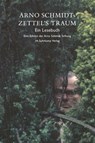 Arno Schmidts Zettel's Traum. Ein Lesebuch - Arno Schmidt - 9783518804506