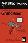 Metallfachkunde 1 - Carl A. Kestner ; Helmut Engel - 9783519167051
