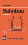 Bahnbau - Volker Matthews - 9783519201137