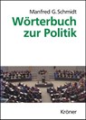 Wörterbuch zur Politik - Manfred G. Schmidt - 9783520404039