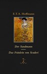 Der Sandmann / Das Fräulein von Scuderi - Ernst Theodor Amadeus Hoffmann - 9783520859020