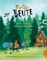 Fette Beute - FRIEDRICH,  Joachim ; Drewes, Svenja ; Gehrmann, Katja ; Freund, Wieland - 9783522184779