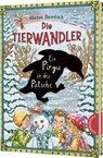 Die Tierwandler 8: Ein Pingu in der Patsche - Martina Baumbach - 9783522186322