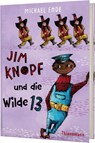 Jim Knopf: Jim Knopf und die Wilde 13 - Michael Ende - 9783522186773