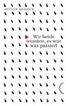 Wir beide wussten, es war was passiert - HERRICK,  Steven ; Gutzschhahn, Uwe-Michael - 9783522202190