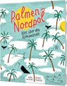 Palmen am Nordpol - Marc Ter Horst - 9783522305570