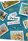 Geht Sterben wieder vorbei? - Mechthild Schroeter-Rupieper - 9783522305648