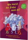Was macht der Krebs denn da? - Sarah Roxana Herlofsen - 9783522306140