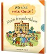 Wir sind erste Klasse! - Daniela Kulot - 9783522459419