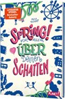 Spring! Vor allem über deinen Schatten - Mina Teichert - 9783522506328
