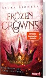 Frozen Crowns 2: Eine Krone aus Erde und Feuer - Asuka Lionera - 9783522507158