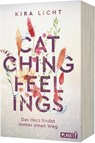 Catching Feelings - Kira Licht - 9783522507646