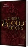 Where Blood Reigns - Fam Schaper - 9783522508346