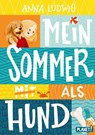 Mein Sommer als Hund - Anna Ludwig - 9783522508704