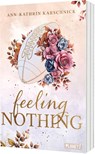 Feeling Nothing - Ann-Kathrin Karschnick - 9783522508810