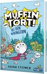 Muffin und Tört! 1: Bei den Wikingern - Adam Stower - 9783522508827