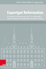 Exportgut Reformation - Mihai-D. Grigore ; Ulrich A. Wien - 9783525101544