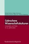 Gebrochene Wissenschaftskulturen - Michael Grüttner ; Rüdiger Hachtmann ; Konrad H. Jarausch - 9783525358993
