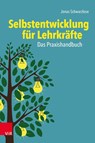 Selbstentwicklung fur Lehrkrafte: Das Praxishandbuch - Ralph Hennings - 9783525400159