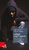 Stärke statt Macht - Haim Omer ; Arist von Schlippe - 9783525402030