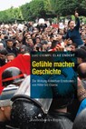 Gefuhle machen Geschichte - Luc Ciompi ; Elke Endert - 9783525404362