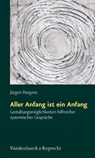 Aller Anfang ist ein Anfang - Jürgen Hargens - 9783525461952