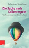 Die Suche nach Selbstrespekt - Sophus Renger ; Daniela Renger - 9783525462867