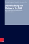 Diskriminierung von Christen in der DDR - Christopher Spehr ; Roland M. Lehmann - 9783525500125