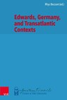 Edwards, Germany, and Transatlantic Contexts - Rhys Bezzant - 9783525554616