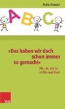 Das Haben Wir Doch Schon Immer So Gemacht - MIENERT,  Malte - 9783525701898