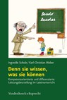 Denn sie wissen, was sie können - Ingvelde Scholz ; Karl-Christian Weber - 9783525710647