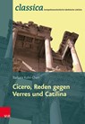 Cicero, Reden gegen Verres und Catilina - Barbara Kuhn-Chen ; Cicero - 9783525710999