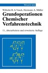 Grundoperationen chemischer Verfahrenstechnik - Wilhelm R. A. Vauck ; Hermann A. Muller - 9783527309641