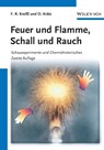 Feuer und Flamme, Schall und Rauch - Friedrich R. (Universitat Munchen) Kreißl ; Otto (Deutsches Museum Kratz - 9783527322763