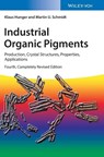 Industrial Organic Pigments - Klaus (DECERNIS GmbH Hunger ; Martin U. (Johann-Wolfgang-Goethe-Universitat Schmidt - 9783527326082