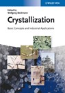 Crystallization - Wolfgang (Bayer Technology Services Beckmann - 9783527327621