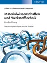 Materialwissenschaften und Werkstofftechnik - William D. Callister ; David G. (University of Iowa) Rethwisch - 9783527330072