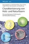 Charakterisierung von Holz- und Naturfasern - Burkhard Plinke ; Soren Fischer ; Holger Fischer - 9783527341092