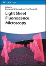 Light Sheet Fluorescence Microscopy - Emmanuel G. (University College Dublin Reynaud ; Pavel (Max Planck Institute of Molecular Cell Biology and Genetics Tomancak - 9783527341351