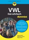 VWL für Dummies. Das Lehrbuch - Hanno Beck ; Aloys Prinz ; Wilhelm Lorenz - 9783527345755
