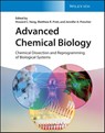 Advanced Chemical Biology - Howard C. (The Rockefeller University Hang ; Matthew R. (University of Southern California Pratt ; Jennifer A. (University of California Prescher - 9783527347339