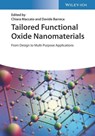 Tailored Functional Oxide Nanomaterials - Chiara Maccato ; Davide Barreca - 9783527347599
