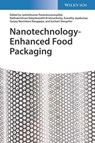 Nanotechnology-Enhanced Food Packaging - Jyotishkumar Parameswaranpillai ; Radhakrishnan Edayileveettil Krishnankutty ; Aswathy Jayakumar - 9783527347735