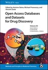 Open Access Databases and Datasets for Drug Discovery - Antoine (SIB Swiss Institute of Bioinformatics) Daina ; Michael (RWTH Aachen Przewosny ; Vincent (SIB Swiss Institute of Bioinformatics; University of Lausanne) Zoete - 9783527348398