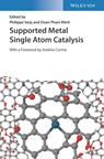 Supported Metal Single Atom Catalysis - Philippe Serp ; Doan Pham Minh - 9783527348442