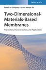 Two-Dimensional-Materials-Based Membranes - Gongping (Nanjing Tech University Liu ; Wanqin (Nanjing Tech University Jin - 9783527348480