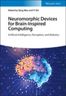 Neuromorphic Devices for Brain-inspired Computing - Qing (Nanjing University Wan ; Yi (Nanjing University Shi - 9783527349791