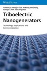 Triboelectric Nanogenerators - Yunlong (Hong Kong University of Science and Technology Zi ; Hengyu (Chongqing University Guo ; Jie (Beijing Institute of Nanoenergy Wang ; Chi (Beijing Institute of Nanoenergy Zhang - 9783527350421