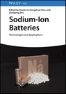 Sodium-Ion Batteries - Xiaobo (Central South University Ji ; Hongshuai (Central South University Hou ; Guoqiang (Central South University Zou - 9783527350612